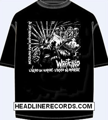 WRETCHED - LIBERO DIVIVERE TEE SHIRT